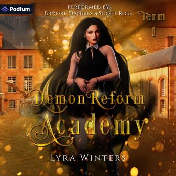 Demon Reform Academy: Term 1: Demon Reform Academy, Book 1