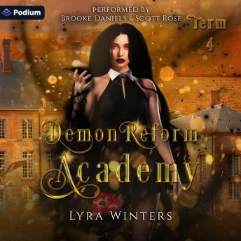 Demon Reform Academy: Term 4: Demon Reform Academy, Book 4
