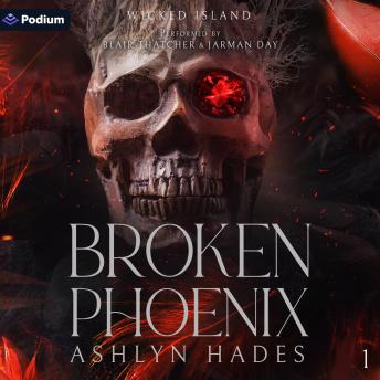 Broken Phoenix: Wicked Island, Book 1