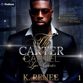 Lynx Carter: The Carter Cartel, Book 1