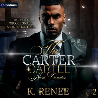 Nori Carter: The Carter Cartel, Book 2