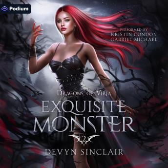 Exquisite Monster: Dragons of Viria, Book 2