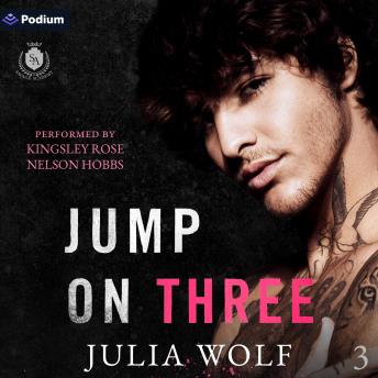 Jump on Three: Savage Academy, Book 3