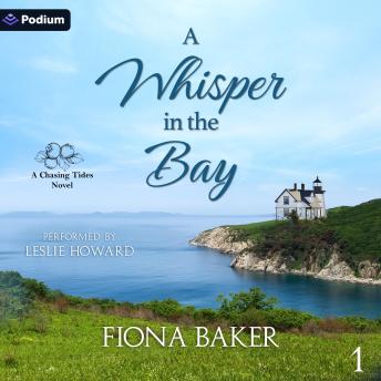 A Whisper in the Bay: Chasing Tides, Book 1