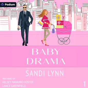 Baby Drama: Baby Drama, Book 1