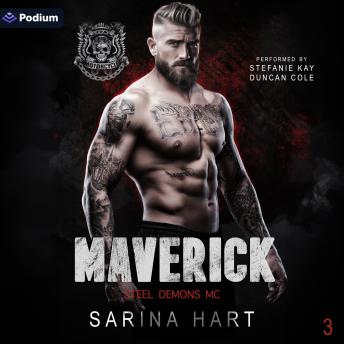 Maverick: Steel Demons MC, Book 3