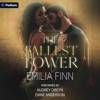 The Tallest Tower: An Underbelly Enchanted Standalone