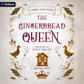 The Gingerbread Queen: The Gingerbread Legacy, Book 1
