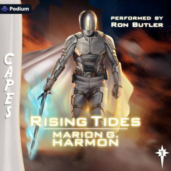 Rising Tides: Capes, Book 1