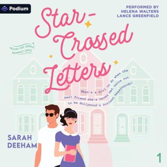 Star-Crossed Letters: Falling for Famous, Book 1