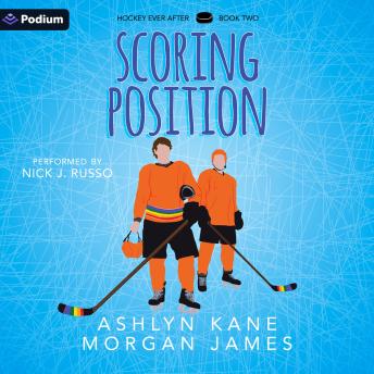 Scoring Position: Hockey Ever After, Book 2