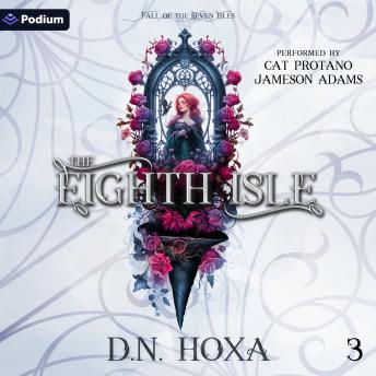 The Eighth Isle: Fall of the Seven Isles, Book 3