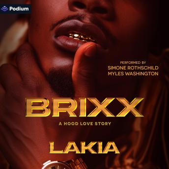 Brixx: A Hood Love Story: Brixx, Book 1