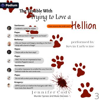 The Trouble with Trying to Love a Hellion: Murder Sprees and Mute Decrees, Book 3