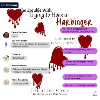 The Trouble with Trying to Hook a Harbinger: Murder Sprees and Mute Decrees, Book 4