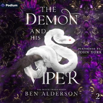 The Demon and His Viper: The Witch Trials, Book 2