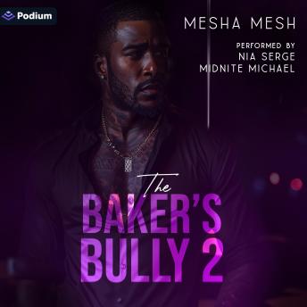 The Baker's Bully 2: The Baker's Bully, Book 2