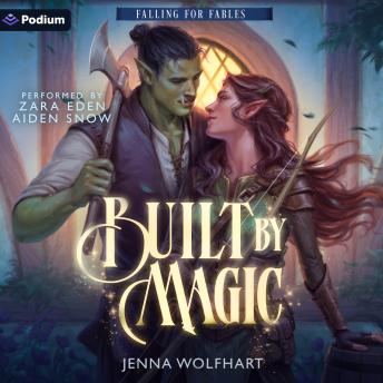 Built by Magic: A Falling for Fables Standalone