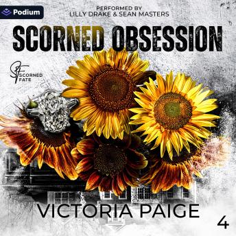 Scorned Obsession: Scorned Fate, Book 4