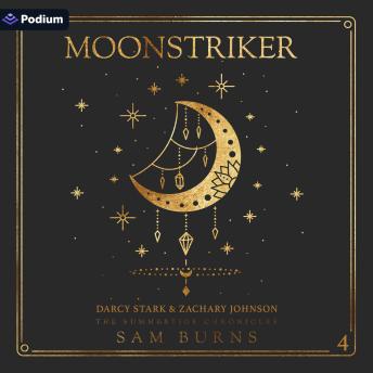 Moonstriker: Summertide Chronicles, Book 4
