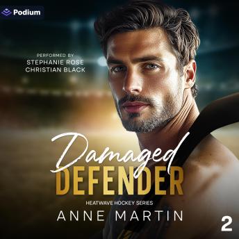 Damaged Defender: Heatwave Hockey Series, Book 2