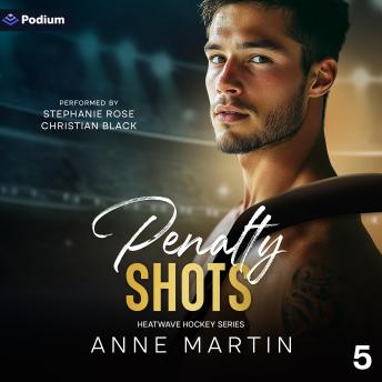 Penalty Shots: Heatwave Hockey Series, Book 5