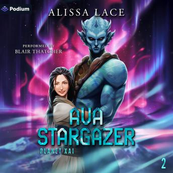 Ava Stargazer: Planet Xai, Book 2