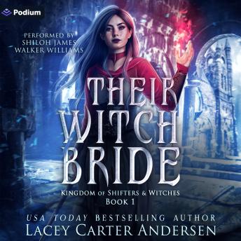 Their Witch Bride: Kingdom of Shifters and Witches, Book 1