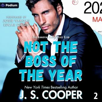 Not the Boss of the Year: The Annoying Hot Bosses Club, Book 2