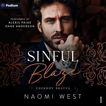 Sinful Blaze: Chekhov Bratva, Book 1