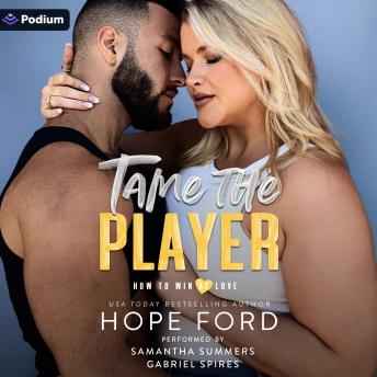 Tame the Player: A How to Win at Love Standalone