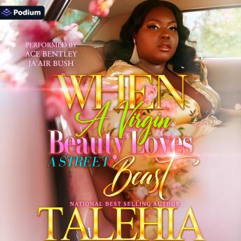 When a Virgin Beauty Loves a Street Beast: When a Virgin Beauty Loves a Street Beast, Book 1