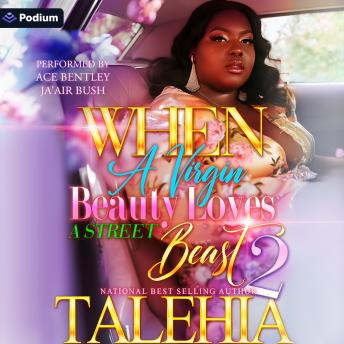 When a Virgin Beauty Loves a Street Beast 2: Finale: When a Virgin Beauty Loves a Street Beast, Book 2