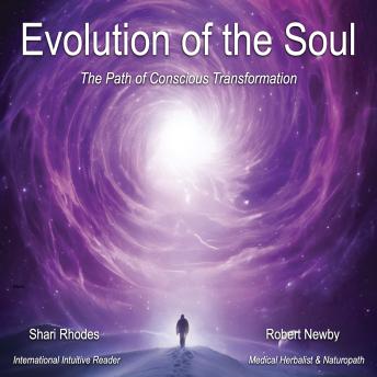 Evolution of the Soul: The Path of Conscious Transformation