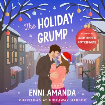 The Holiday Grump: A Spicy, Small-Town, Christmas RomCom
