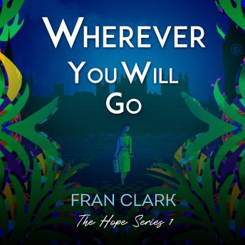 Wherever You Will Go