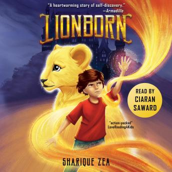 Lionborn: A Middle-Grade Fantasy Adventure of Courage, Friendship, and Belonging (ages 10+).