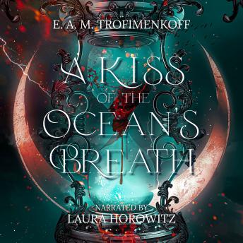 A Kiss of the Ocean's Breath
