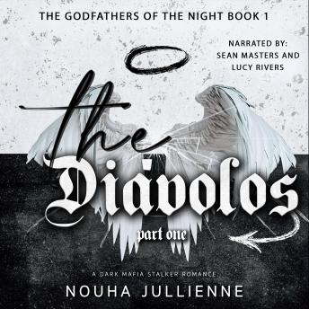 The Diávolos: Part One