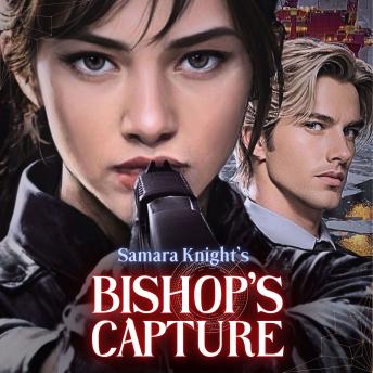 Bishop's Capture: A seductive enemies-to-lovers spy romance