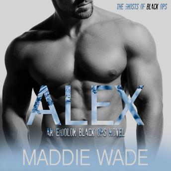 Alex - An Eidolon Black Ops Novel, Book 1 (Unabridged)