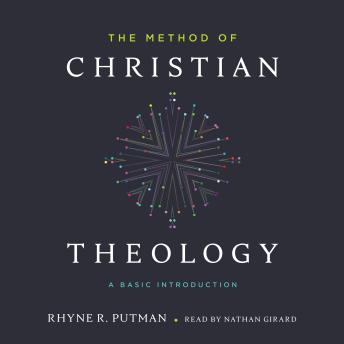 The Method of Christian Theology: A Basic Introduction