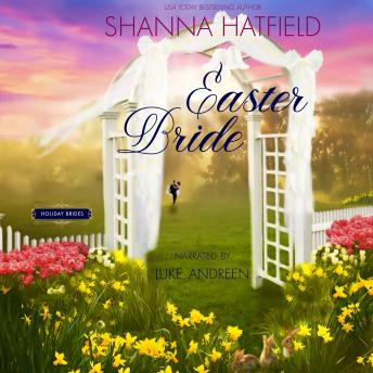 Download Easter Bride: A Sweet Romance by Shanna Hatfield