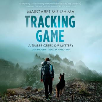 Tracking Game: A Timber Creek K-9 Mystery