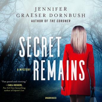 Secret Remains: A Coroner’s Daughter Mystery