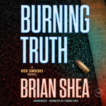 The Burning Truth: A Nick Lawrence Novel