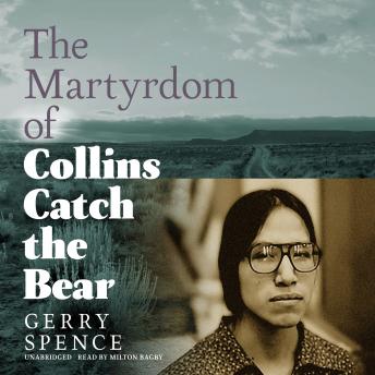 The Martyrdom of Collins Catch the Bear