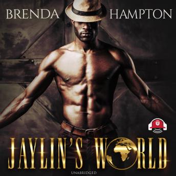 Jaylin's World: Dare to Live In It, Brenda Hampton