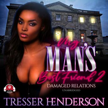 My Man's Best Friend II: Damaged Relations