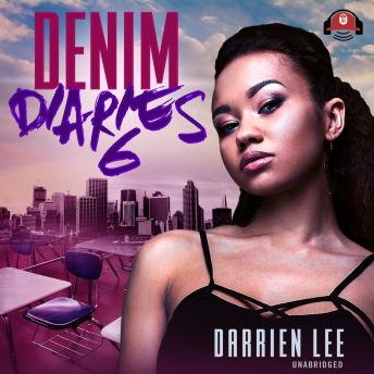 Denim Diaries 6: Lying to Live, Darrien Lee